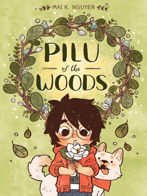 Title details for Pilu of the Woods by Mai K. Nguyen - Available